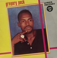 GREGORY PECK / LYRICS FACTORY