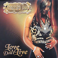 GANGSTA BOO / LOVE DON'T LIVE