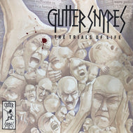 GUTTER SNYPES / THE TRIALS OF LIFE EP