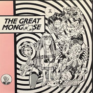 GREAT MONGOOSE / The Great Mongoose