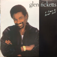 GLEN RICKETTS / A TIME TO HEAR LOVE
