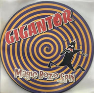 GIGANTOR / Magic Bozo Spin