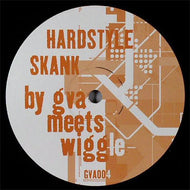 GVA MEETS WIGGLE / HARDSTYLE SKANK