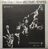 GEORGE SEMPER / Pretty Lady / Universe