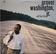 GROVER WASHINGTON, JR. / Next Exit