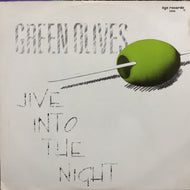 GREEN OLIVES / Jive Into The Night