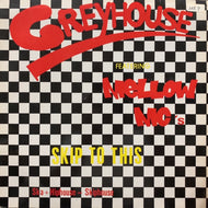GREYHOUSE / Skip To This