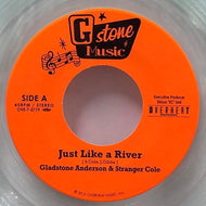 GLADSTONE ANDERSON & STRANGER COLE  / Just Like A River
