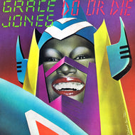 GRACE JONES / DO OR DIE