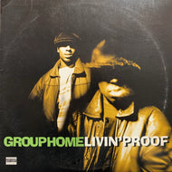 GROUP HOME / Livin' Proof (promo)