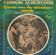 GIORGIO ALBERTAZZI / Questa Cosa Che Chiamiamo Mondo / Tema Di Linda