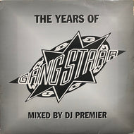 GANG STARR / The Years Of Gang Starr