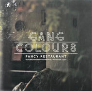 GANG COLOURS / Fancy Restaurant