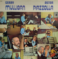 GERRY MULLIGAN / ASTOR PIAZZOLLA / Gerry Mulligan Astor Piazzolla