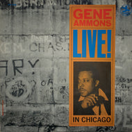 GENE AMMONS / LIVE! IN CHICAGO