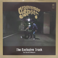GROOVEMAN SPOT / The Exclusive Track For Go & Chibiyuri