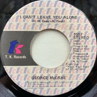 GEORGE McCRAE / I Can't Leave You Alone / I Get Lifted