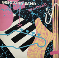 GREG KIHN BAND / Kihntinued