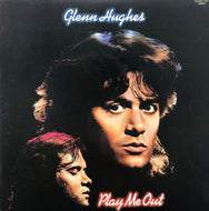 GLENN HUGHES / Play Me Out