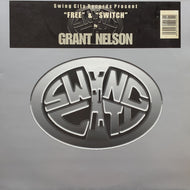 GRANT NELSON / Free & Switch