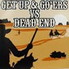 GET UP & GOERS／DEAD END / SPLIT