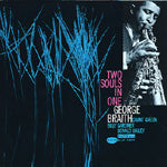 GEORGE BRAITH / TWO SOULS IN ONE