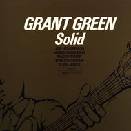GRANT GREEN / SOLID