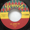 GO JIMMY GO / MAMA BIRD / PRETENDING