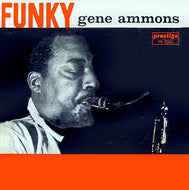 GENE AMMONS / FUNKY