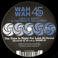 GIZELLE SMITH & THE MIGHTY MOCAMBOS / THE TIME IS RIGHT FOR LOVE ...