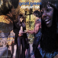 GRANT GREEN / CARRYIN' ON