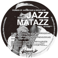 GURU'S JAZZMATAZZ / PIONEER OF JAZZMATAZZ & GROUP HOME