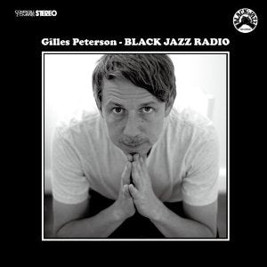 GILLES PETERSON / BLACK JAZZ RADIO