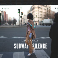 GIOVANCA / SUBWAY SILENCE