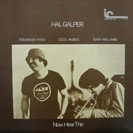 HAL GALPER / NOW HEAR THIS