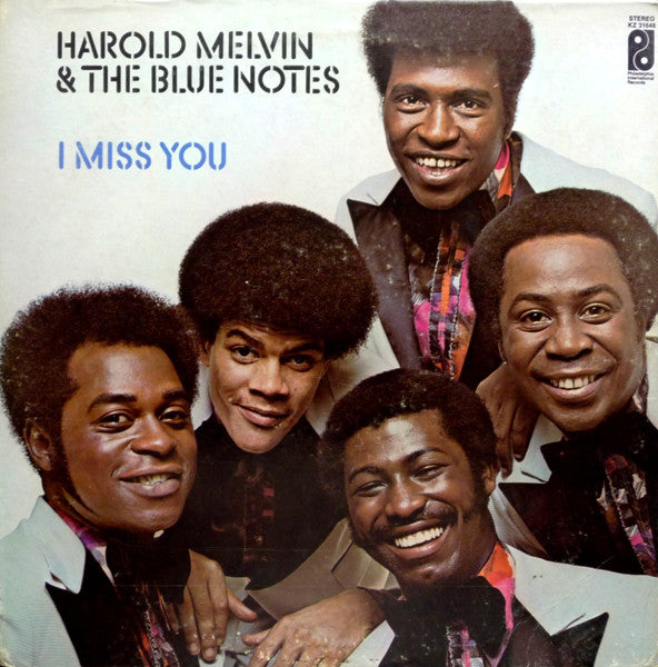 HAROLD MELVIN & THE BLUE NOTES / I MISS YOU