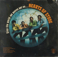 HEARTS OF STONE / STOP THE WORLD -WE WANNA GET ON-