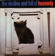 HEAVENLY / THE DECLINE AND FALL OF HEAVENLY