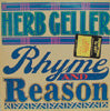 HERB GELLER / RHYME AND REASON