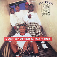 HI-FIVE / JUST ANOTHER GIRLFIRIEND