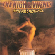 HIGH & MIGHTY / Home Field Advantage