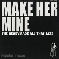HIPSTER IMAGE / MAKE HER MINE
