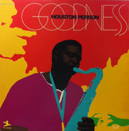 HOUSTON PERSON / GOODNESS!