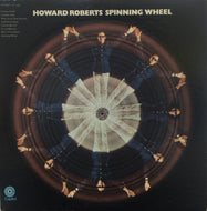 HOWARD ROBERTS / SPINNING WHEEL