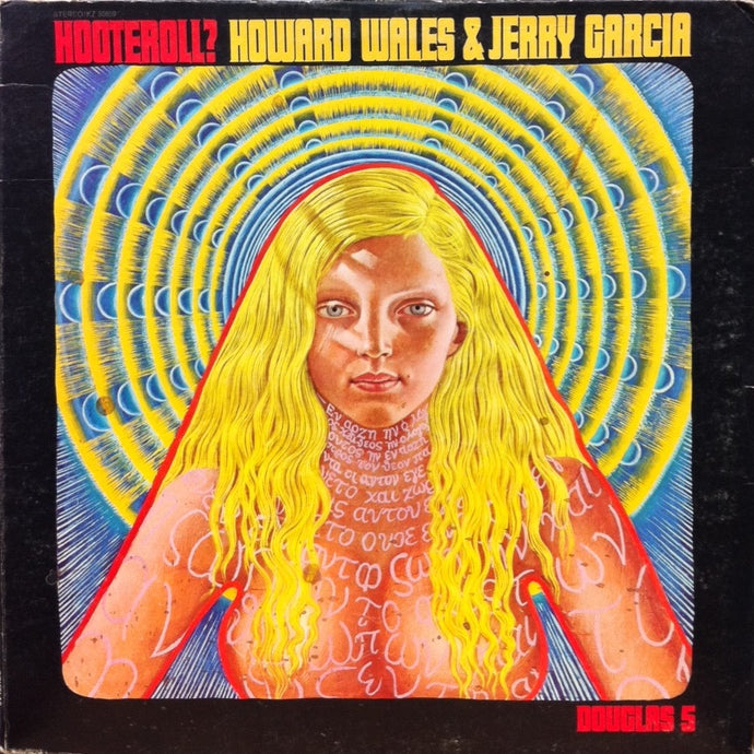 ■高音質USオリジナル盤■HOWARD WALES & JERRY GARCIA HOWARD WALES & JERRY GARCIA / HOOTEROLL? – TICRO MARKET