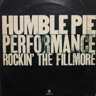 HUMBLE PIE / PERFORMANCE ROCKN THE FILLMORE