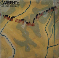 HAROLD BUDD / BRIAN ENO / AMBIENT2 THE PLATEAUX OF MIRROR