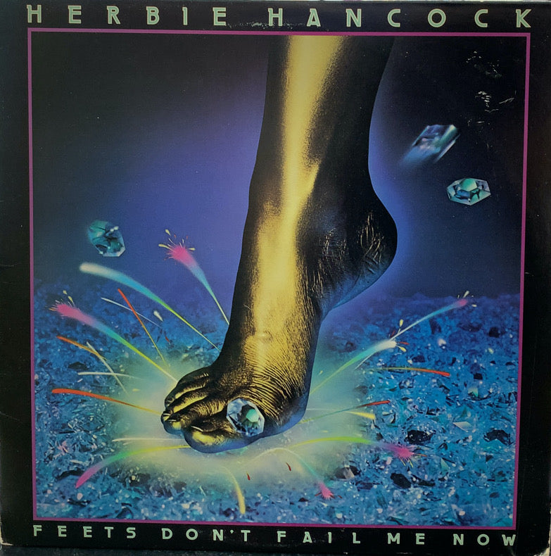 HERBIE HANCOCK / FEETS DON'T FAIL ME NOW – TICRO MARKET