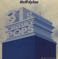 ホフ ディラン / 31ST CENTURY POPS