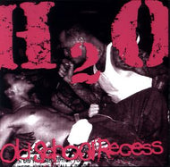 H2O / OLD SCHOOL RECESS